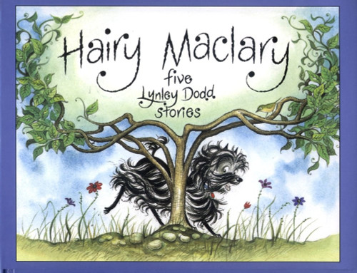 Hairy MacLary: Five Lynley Dodd Stories