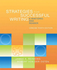 Strategies For Successful Writing Concise Edition by James Reinking