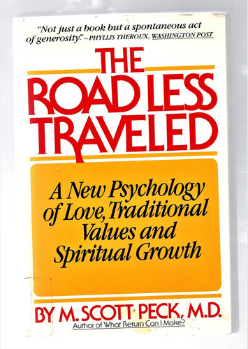 The Road Less Traveled: A New Psychology of Love Traditional Values