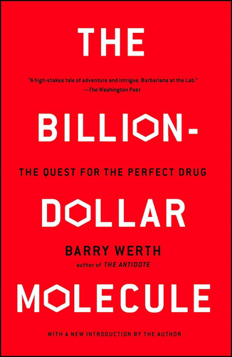 The Billion Dollar Molecule