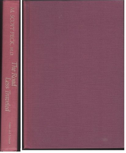The Road Less Traveled: A New Psychology of Love Traditional Values