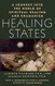 Healing States: A Journey Into the World of Spiritual Healing and