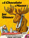 A Chocolate Moose for Dinner