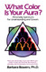 What Color Is Your Aura?: Personality Spectrums for Understanding and