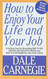 How to Enjoy Your Life and Your Job