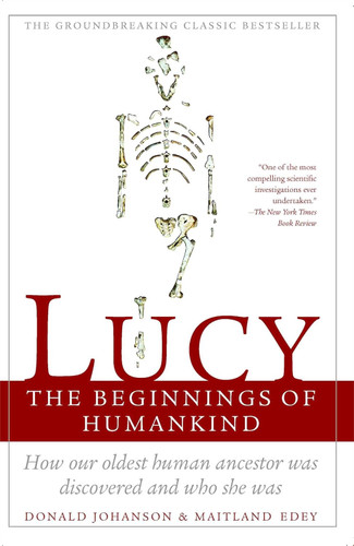 Lucy: the Beginnings of Humankind
