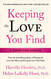Keeping the Love You Find: A Personal Guide