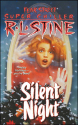 Silent Night (Fear Street Super Chillers No. 2)