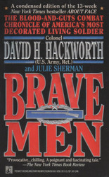 Brave Men: The Blood-and-Guts Combat Chronicle of One of America's