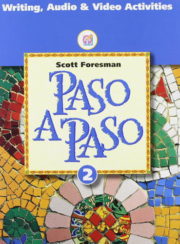 Paso a Paso 2: Writing Audio & Video Activities