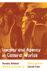 Identity and Agency in Cultural Worlds