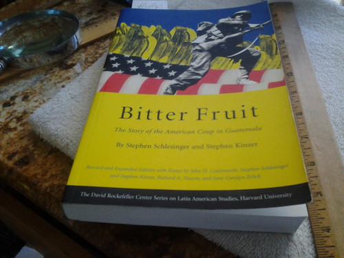 Bitter Fruit: The Story of the American Coup in Guatemala and Expanded