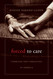 Forced to Care: Coercion and Caregiving in America