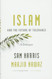 Islam and the Future of Tolerance: A Dialogue