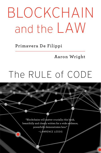 Blockchain and the Law: The Rule of Code
