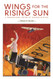 Wings for the Rising Sun