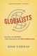 Globalists: The End of Empire and the Birth of Neoliberalism