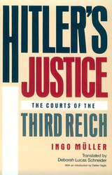 Hitler's Justice: The Courts of the Third Reich