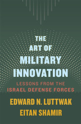 The Art of Military Innovation