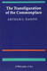 The Transfiguration of the Commonplace: A Philosophy of Art