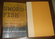 SWORDFISH: A True Story of Ambition Savagery and Betrayal