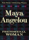 Phenomenal Woman: Four Poems Celebrating Women