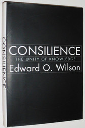 Consilience: The Unity of Knowledge