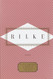 Rilke: Poems (Everyman's Library Pocket Poets Series)