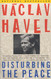 Disturbing the Peace: A Conversation with Karel Huizdala