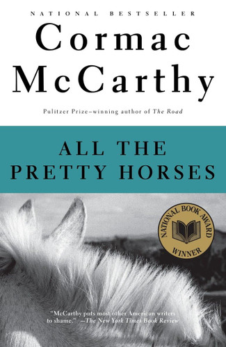 All the Pretty Horses (The Border Trilogy Book 1)