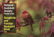 National Audubon Society Pocket Guide to Songbirds and Familiar