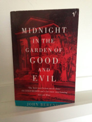 Midnight in the Garden of Good & Evil: A Savannah Story
