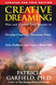 Creative Dreaming: Plan And Control Your Dreams to Develop Creativity