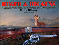 RUGER AND HIS GUNS