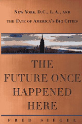 The Future Once Happened Here