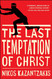 The Last Temptation of Christ The Last Temptation of Christ