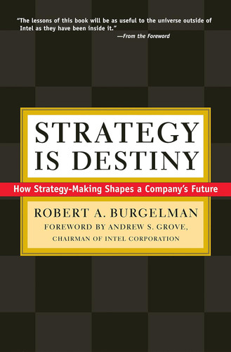 Strategy Is Destiny