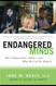 Endangered Minds