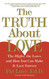 The Truth About Love: The Highs the Lows and How You Can Make It Last