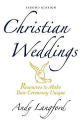 Christian Weddings:Resources to Make Your Ceremony Unique