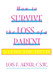How to Survive the Loss of a Parent: A Guide For Adults