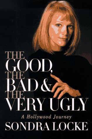 The Good the Bad and the Very Ugly: A Hollywood Journey
