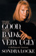 The Good the Bad and the Very Ugly: A Hollywood Journey