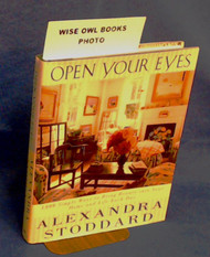 Open Your Eyes: 1 000 Simple Ways To Bring Beauty Into Your Home And