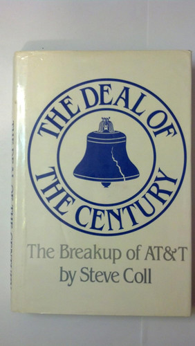 The Deal of the Century: The Break Up of At&T