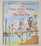 The Three Little Wolves and the Big Bad Pig