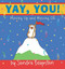 Yay You!: Moving Up and Moving On