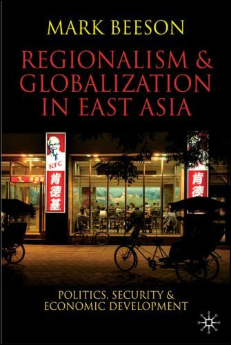 Regionalism And Globalization In East Asia