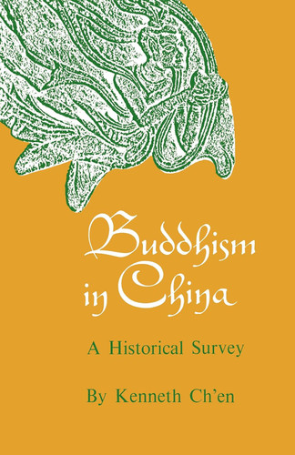 Buddhism in China: A Historical Survey
