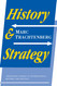 History and Strategy History and Strategy